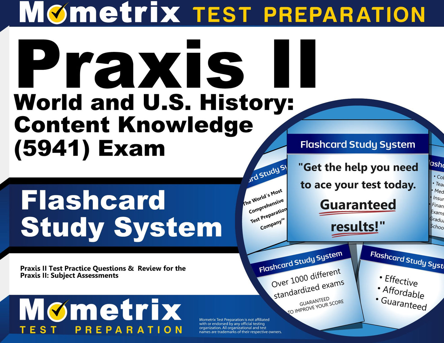 Praxis II World and U.S. History: Content Knowledge (0941 and 5941) Exam Flashcard Study System: Praxis II Test Practice Questions & Review for the Praxis II: Subject Assessments