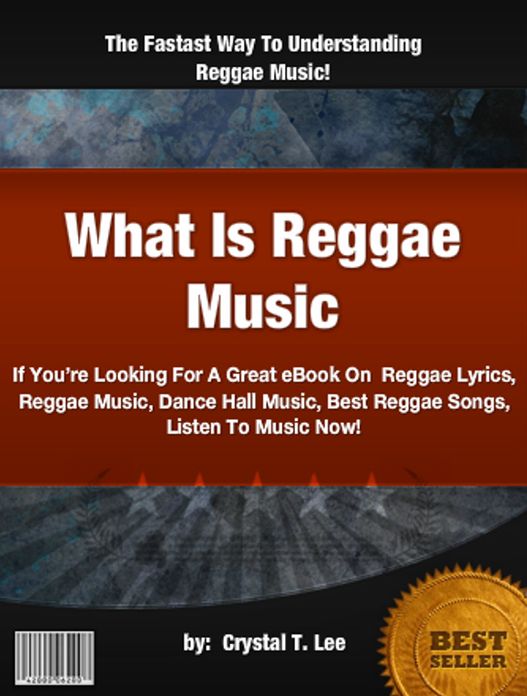 What Is Reggae Music : If You’re Looking For A Great eBook On Reggae Lyrics, Reggae Music, Dance Hall Music, Best Reggae Songs, Listen To Music Now