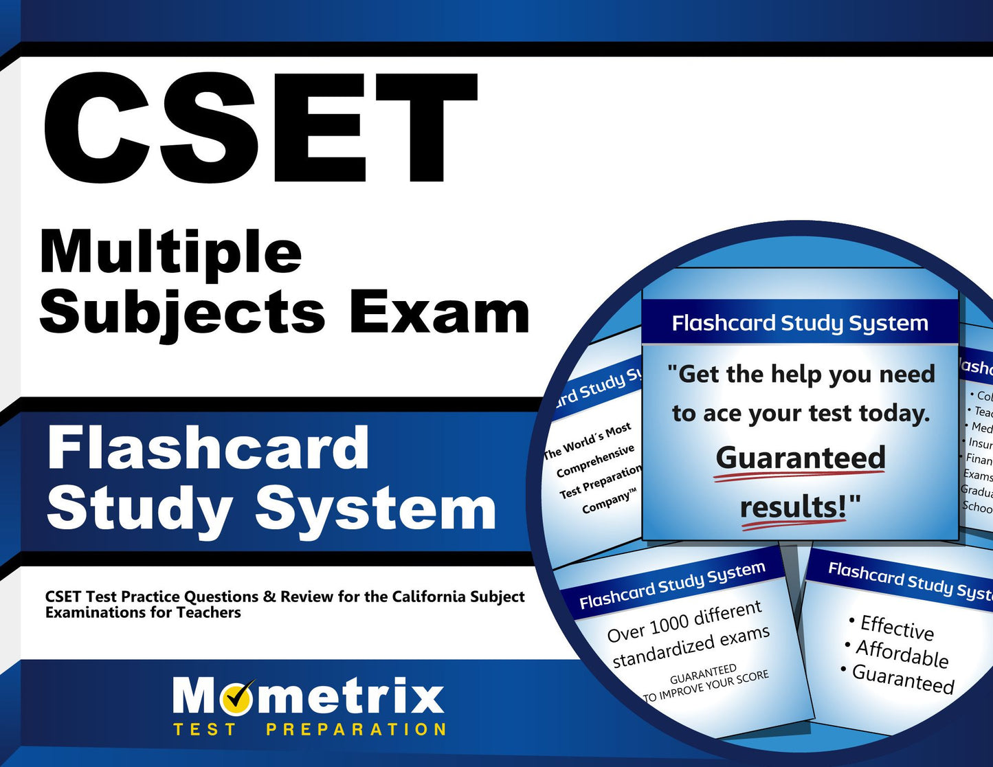 CSET Multiple Subjects Exam Flashcard Study System: CSET Test Practice Questions & Review for the California Subject Examinations for Teachers