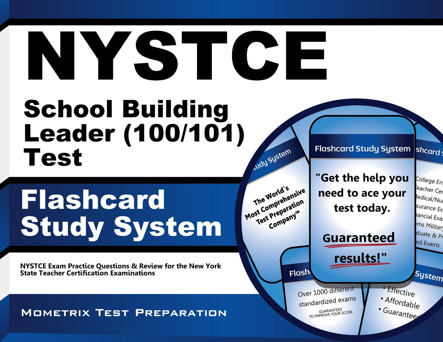 NYSTCE School Building Leader (100/101) Test Flashcard Study System: NYSTCE Exam Practice Questions & Review for the New York State Teacher Certification Examinations