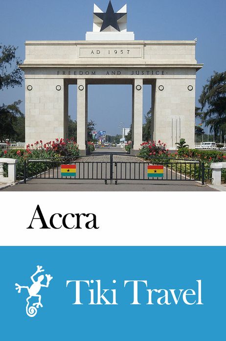 Accra (Ghana) Travel Guide - Tiki Travel