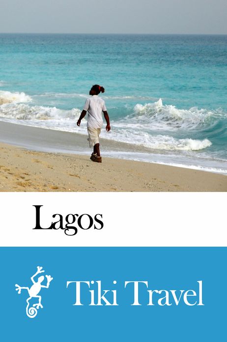 Lagos (Nigeria) Travel Guide - Tiki Travel