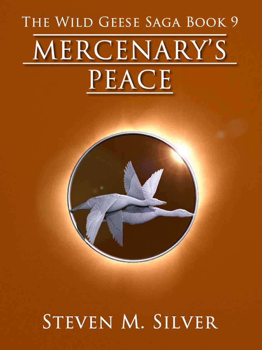 Mercenary's Peace (The Wild Geese Saga, Book 9)