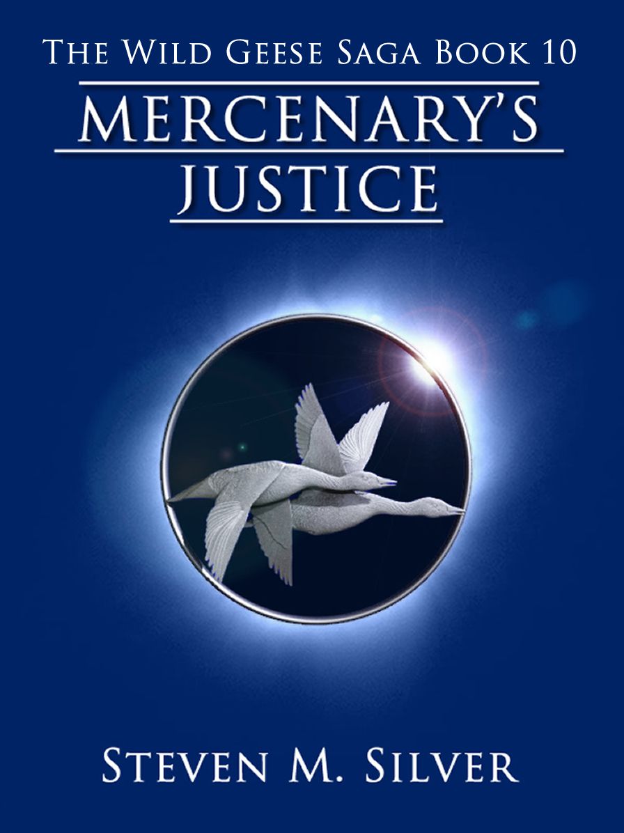 Mercenary's Justice (The Wild Geese Saga, Book 10)