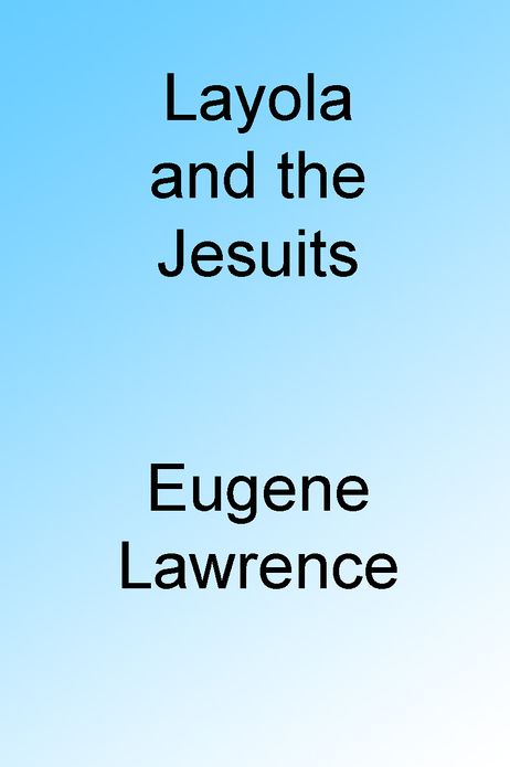 Loyola and the Jesuits