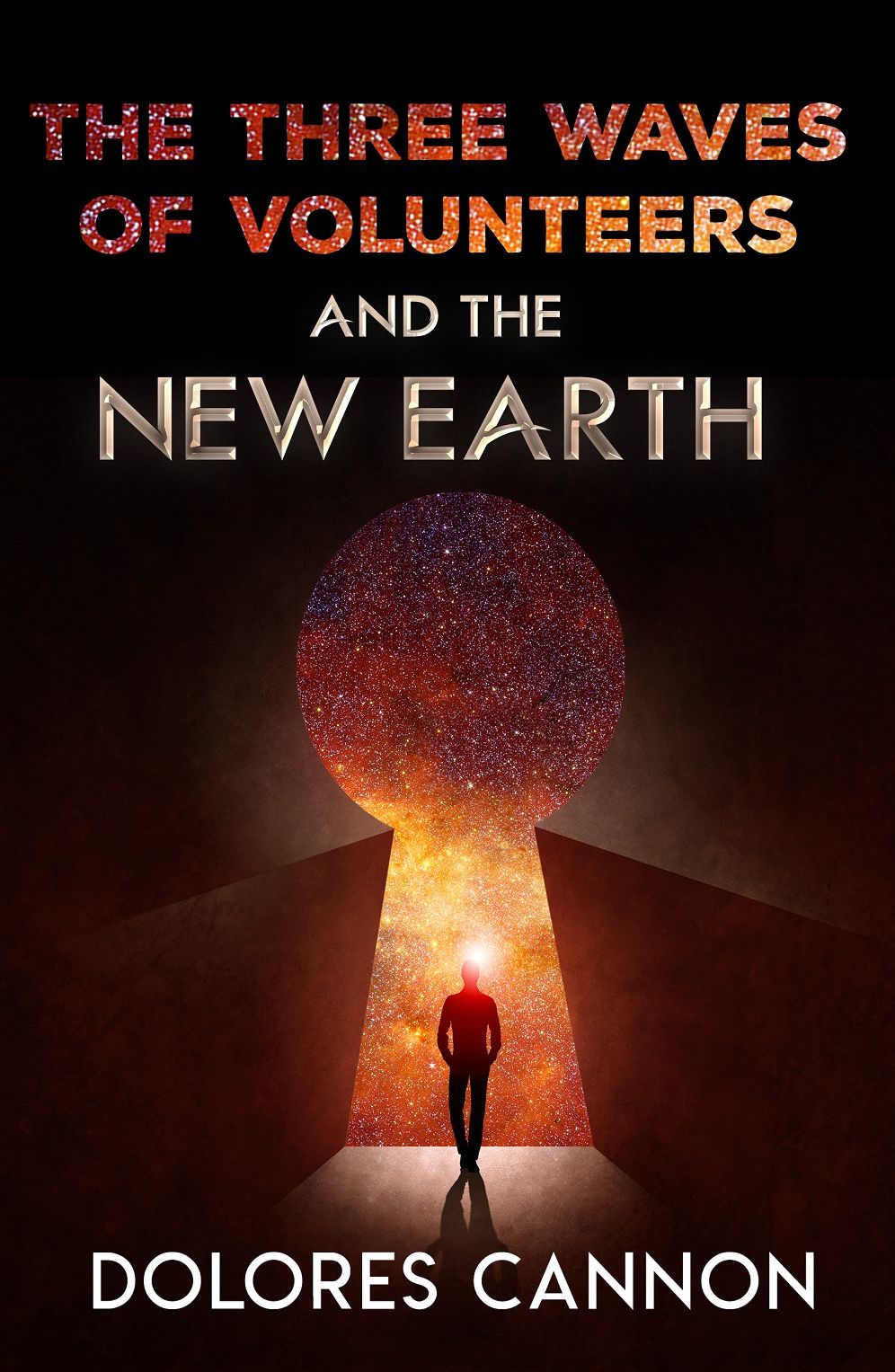 The Three Waves of Volunteers and The New Earth