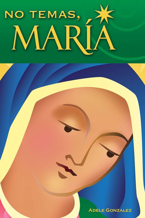No Temas, Mar&iacute;a