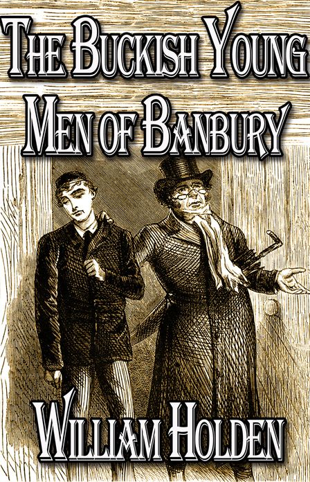 The Buckish Young Men of Banbury