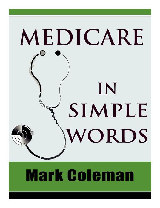 Medicare In Simple Words