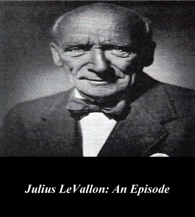 Julius LeVallon: An Episode