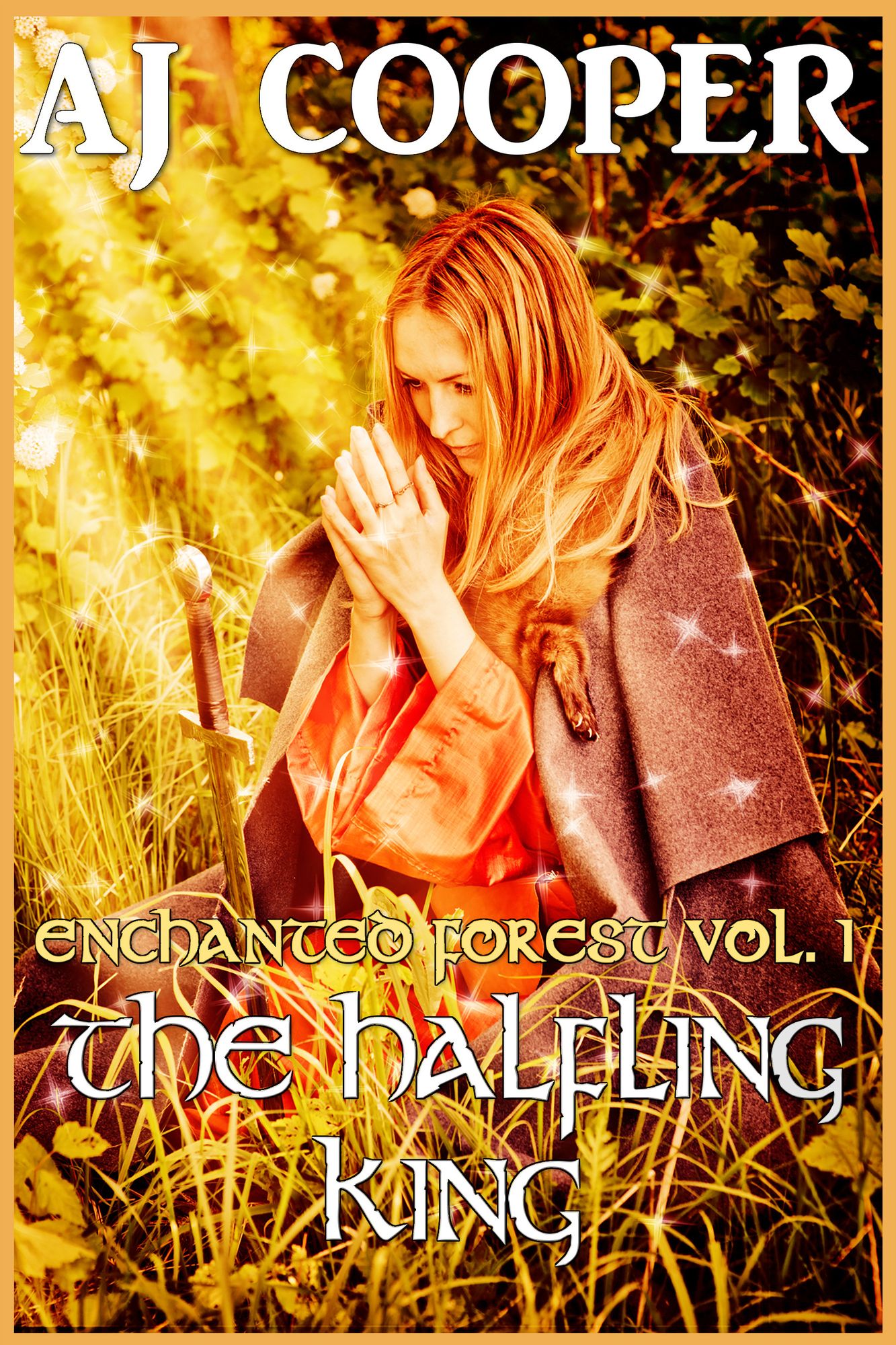 The Halfling King: Enchanted Forest Volume 1 Omnibus