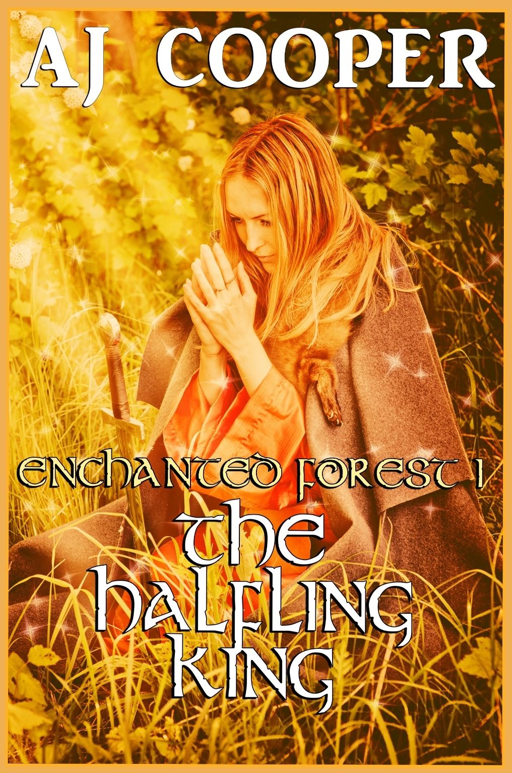The Halfling King: Enchanted Forest Volume 1 Omnibus