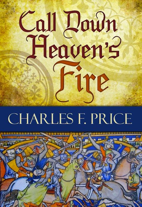 Call Down Heaven's Fire