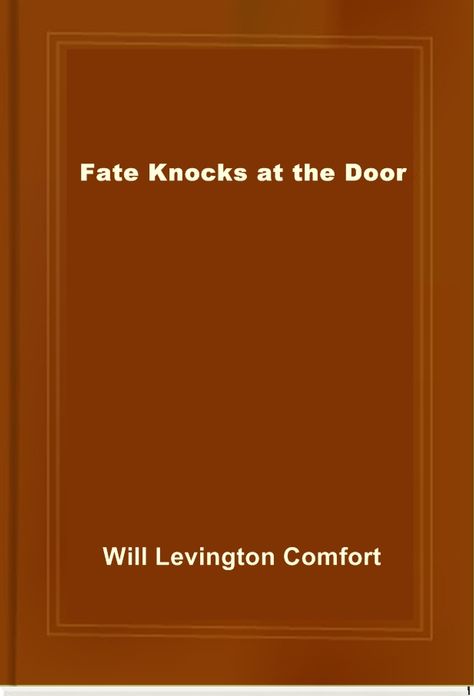 Fate Knocks at the Door