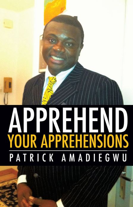 APPREHEND YOUR APPREHENSIONS