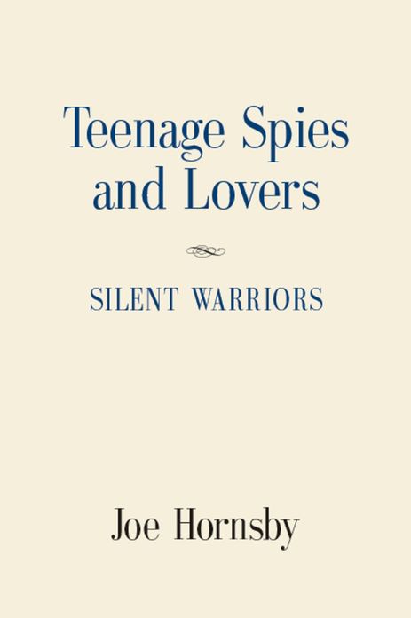Teenage Spies and Lovers