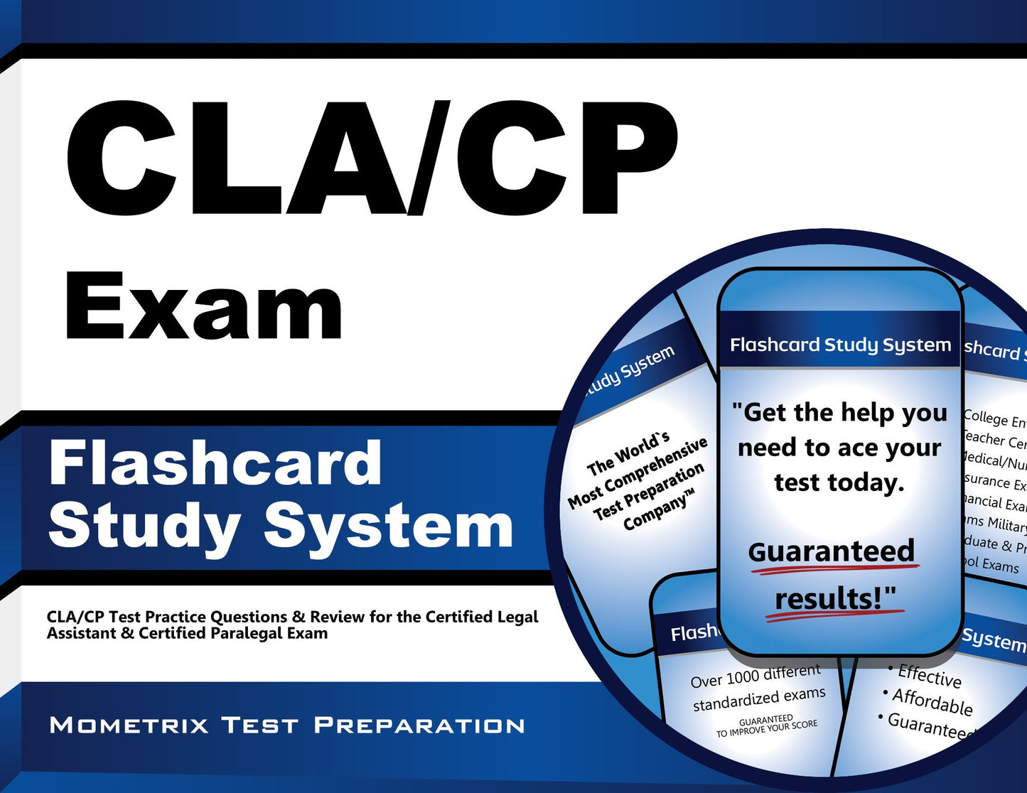 CLA/CP Exam Flashcard Study System: CLA/CP Test Practice Questions & Review for the Certified Legal Assistant & Certified Paralegal Exam