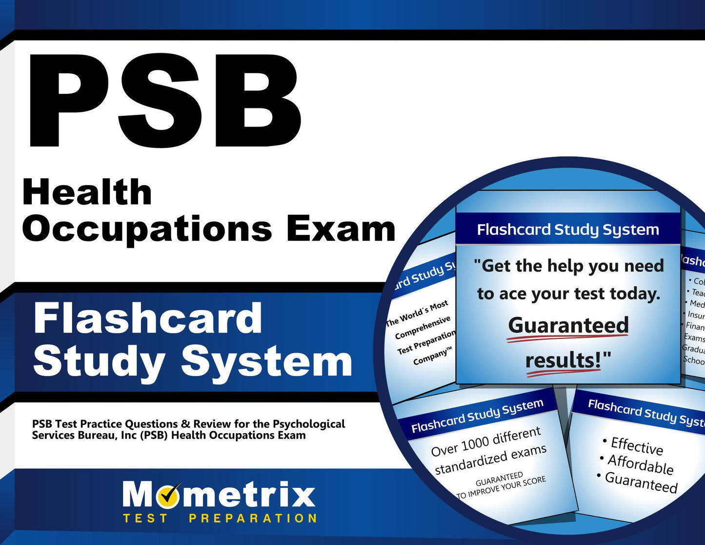 PSB Health Occupations Exam Flashcard Study System: PSB Test Practice Questions & Review for the Psychological Services Bureau, Inc (PSB) Health Occupations Exam