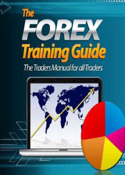 The Forex Training Guide: The Traders Manual For All Trades! (Brand New) AAA+++