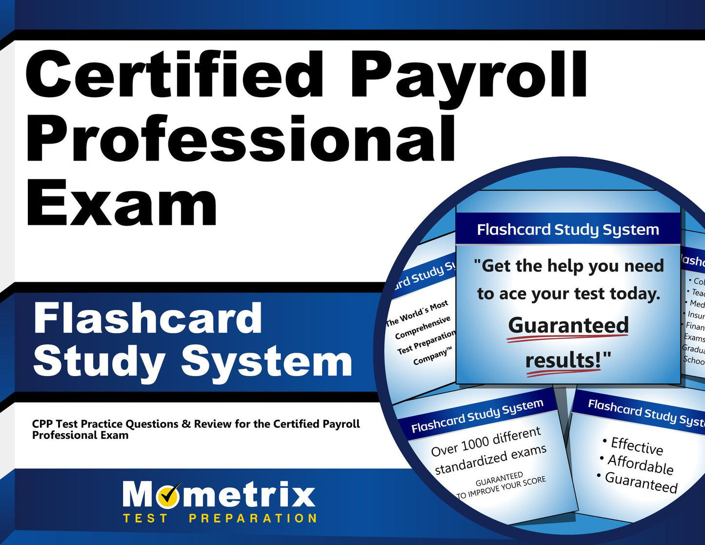 Certified Payroll Professional Exam Flashcard Study System: CPP Test Practice Questions & Review for the Certified Payroll Professional Exam