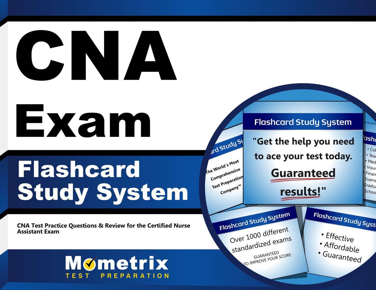 CNA Exam Flashcard Study System: CNA Test Practice Questions & Review for the Certified Nurse Assistant Exam