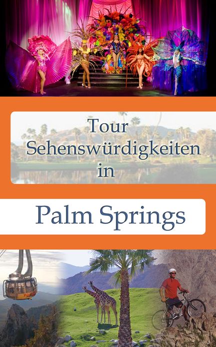 Tour Sehensw&uuml;rdigkeiten In Palm Springs