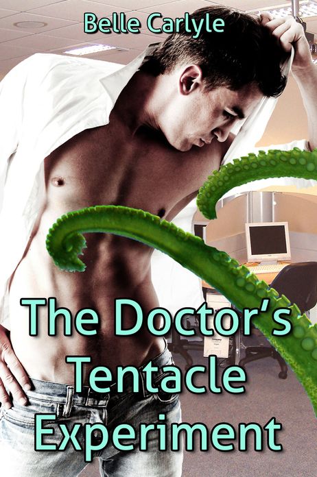 The Doctor's Tentacle Experiment (Reluctant First Time Gay Tentacle Sex)