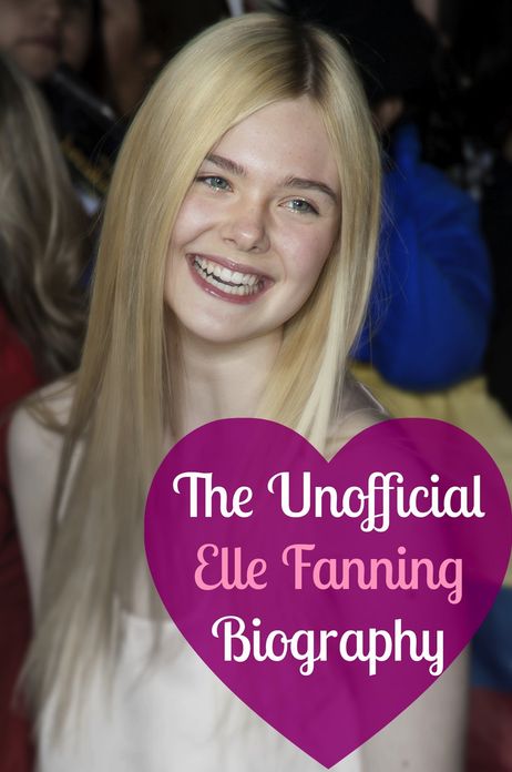 The Unofficial Elle Fanning Biography