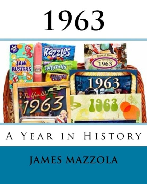 1963: A Year in History