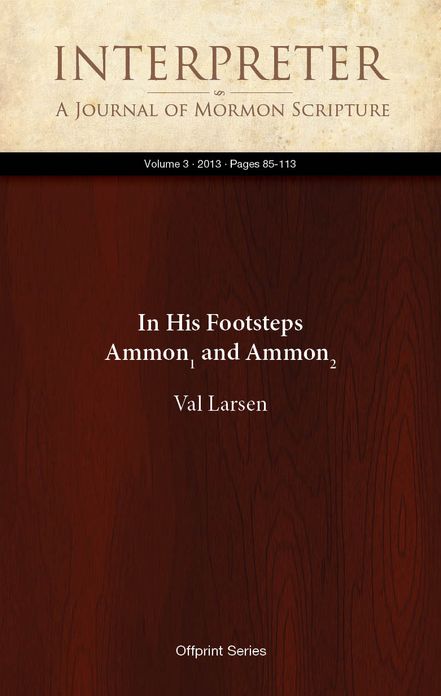 In His Footsteps: Ammon and Ammon