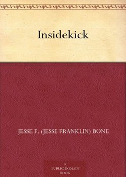 Insidekick: A Science Fiction, Post-1930, Short Story Classic By J. F. Bone! AAA+++