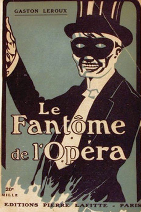 The Phantom of the Opera by Gaston Leroux [Unabridged Edition]