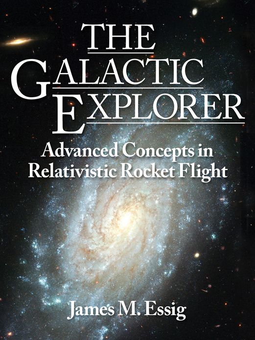 The Galactic Explorer: Advanced Concepts in Relativistic Rocket Flight