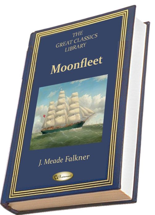 Moonfleet (THE GREAT CLASSICS LIBRARY)