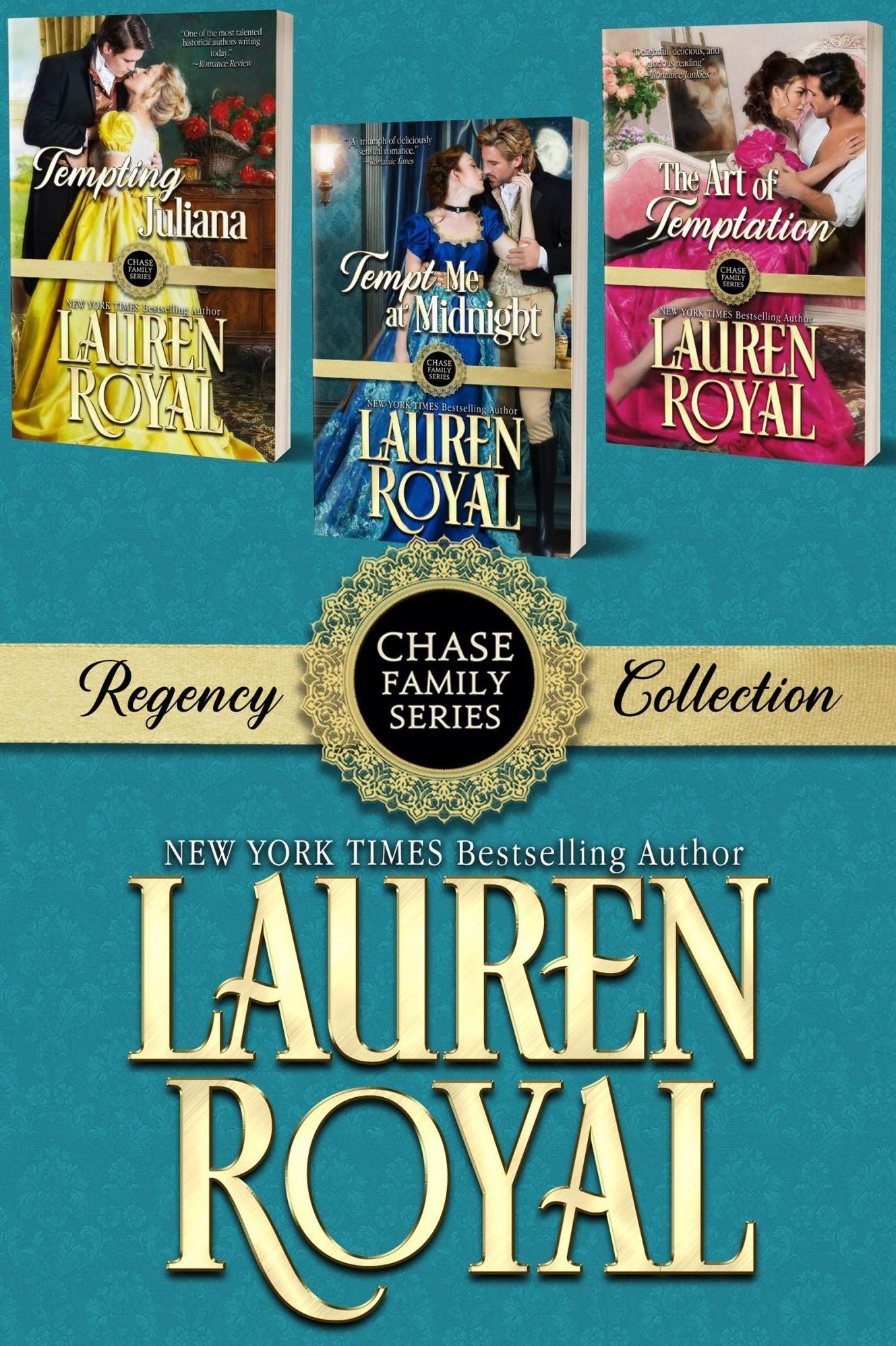 Chase Family Series: The Regency Collection Lost in Temptation, Tempting Juliana, and The Art of Temptation
