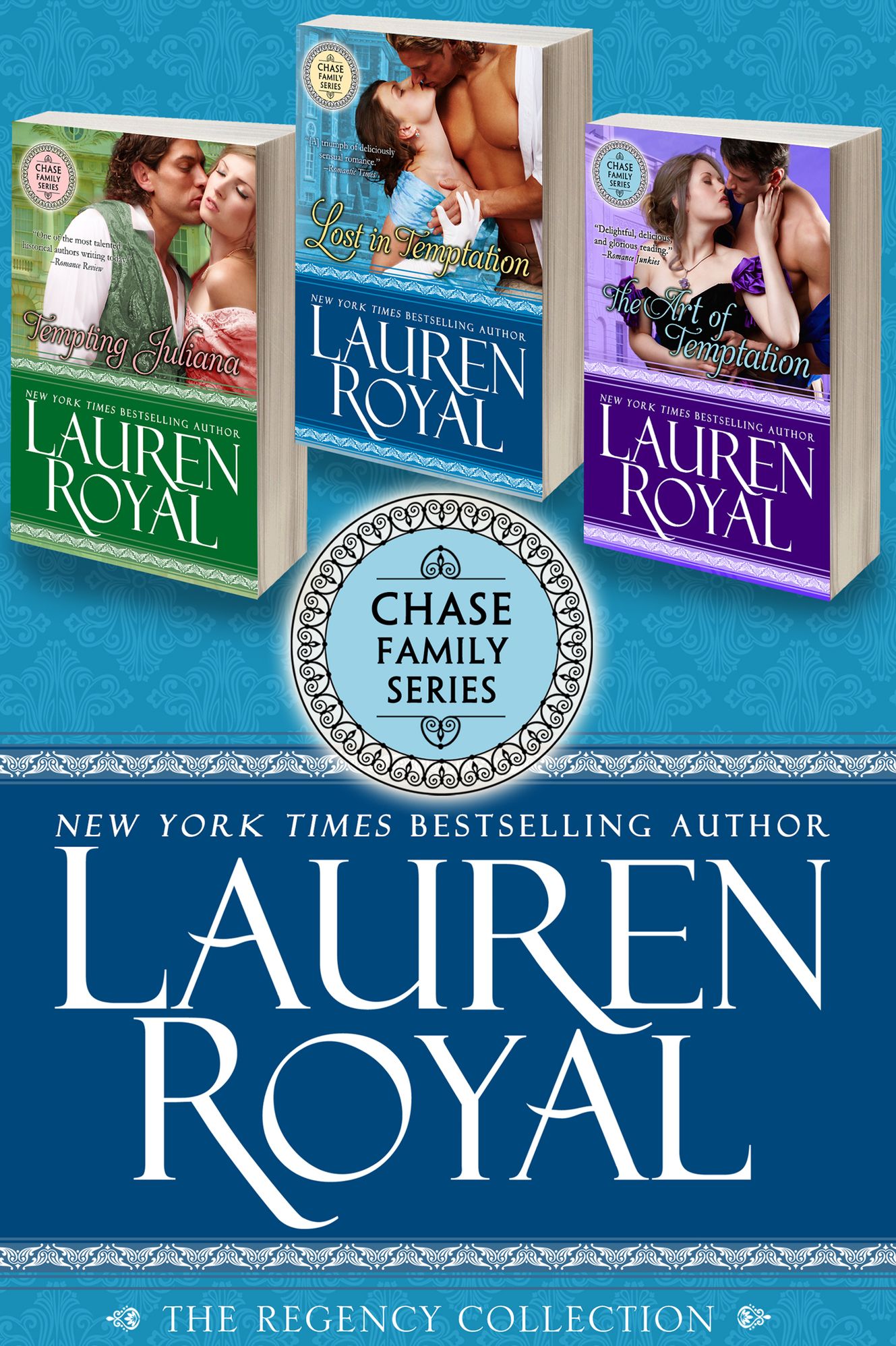Chase Family Series: The Regency Collection Lost in Temptation, Tempting Juliana, and The Art of Temptation