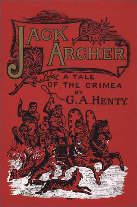 JACK ARCHER, A Tale of the Crimea