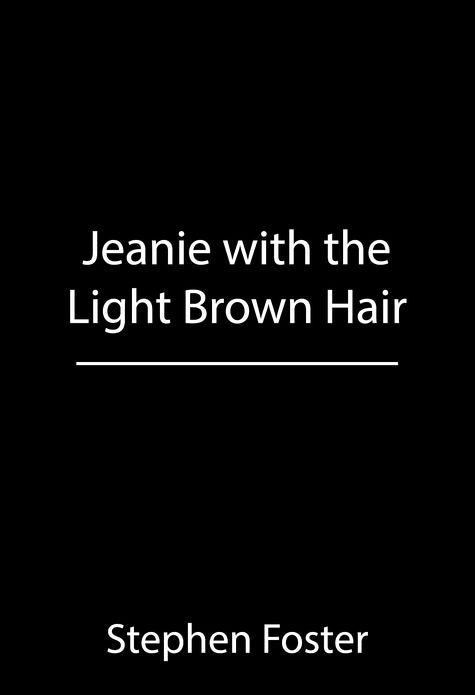 Jeanie with the Light Brown Hair