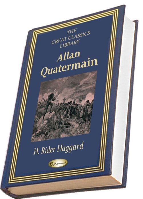 Allan Quatermain (THE GREAT CLASSICS LIBRARY)