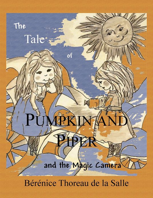 The Tale of Pumpkin and Piper and the Magic Camera