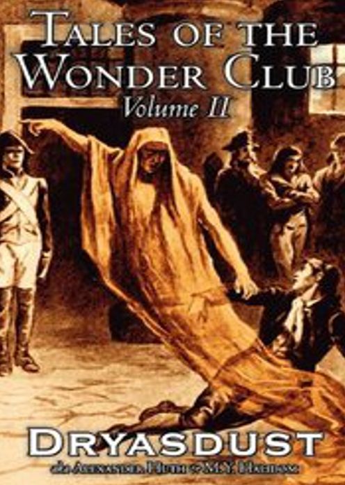 Tales of the Wonder Club: Volume 2 - A Fiction and Literature Classic By Alexander Huth! AAA+++