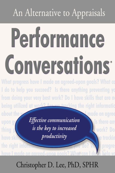 Performance Conversations: An Alternative to Appraisals
