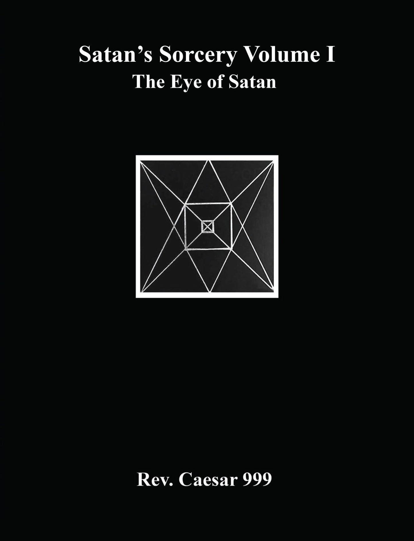 Satan's Sorcery, Volume I: The Eye of Satan
