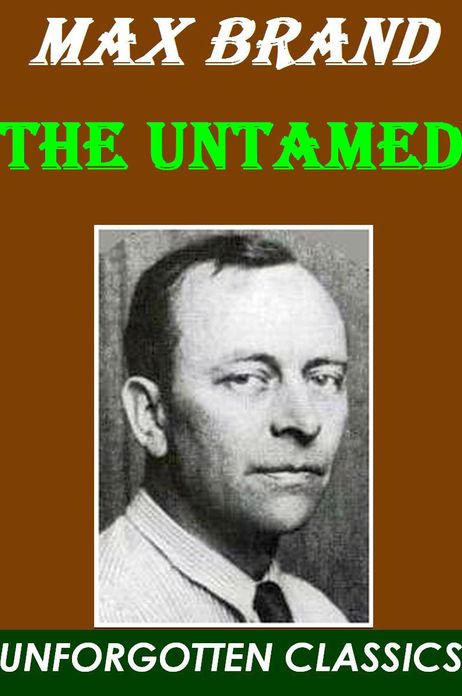 THE UNTAMED - Max Brand