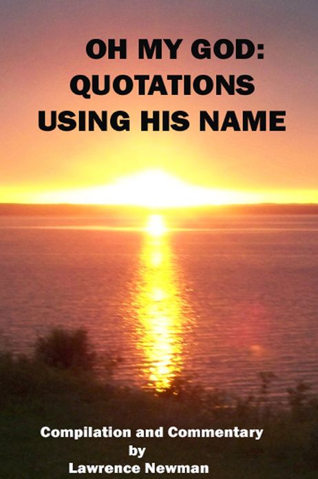Oh My God: Quotations Using His Name
