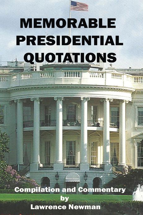 Memorable Presidential Quotations