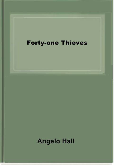 Forty-one Thieves