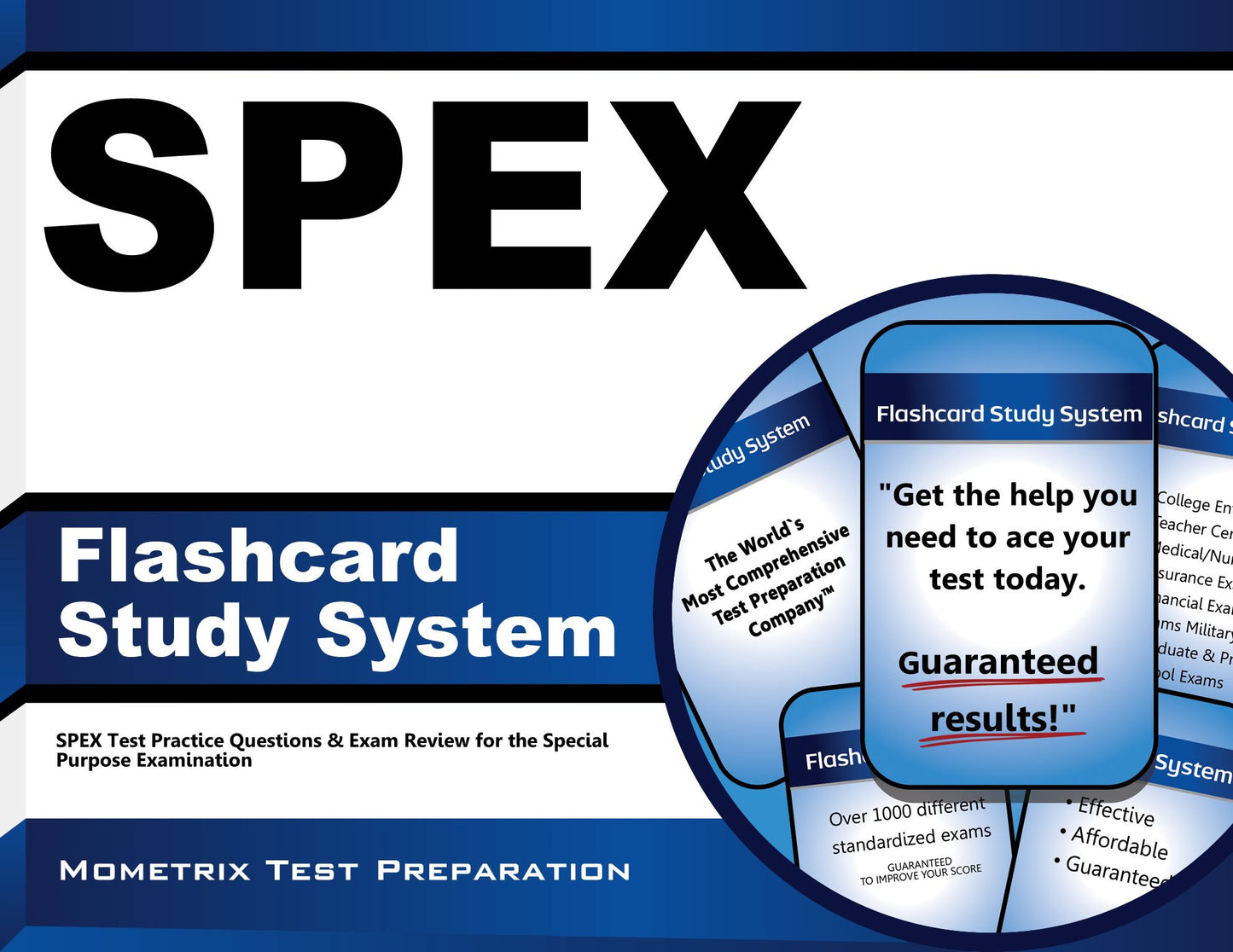 SPEX Flashcard Study System: SPEX Test Practice Questions & Exam Review for the Special Purpose Examination