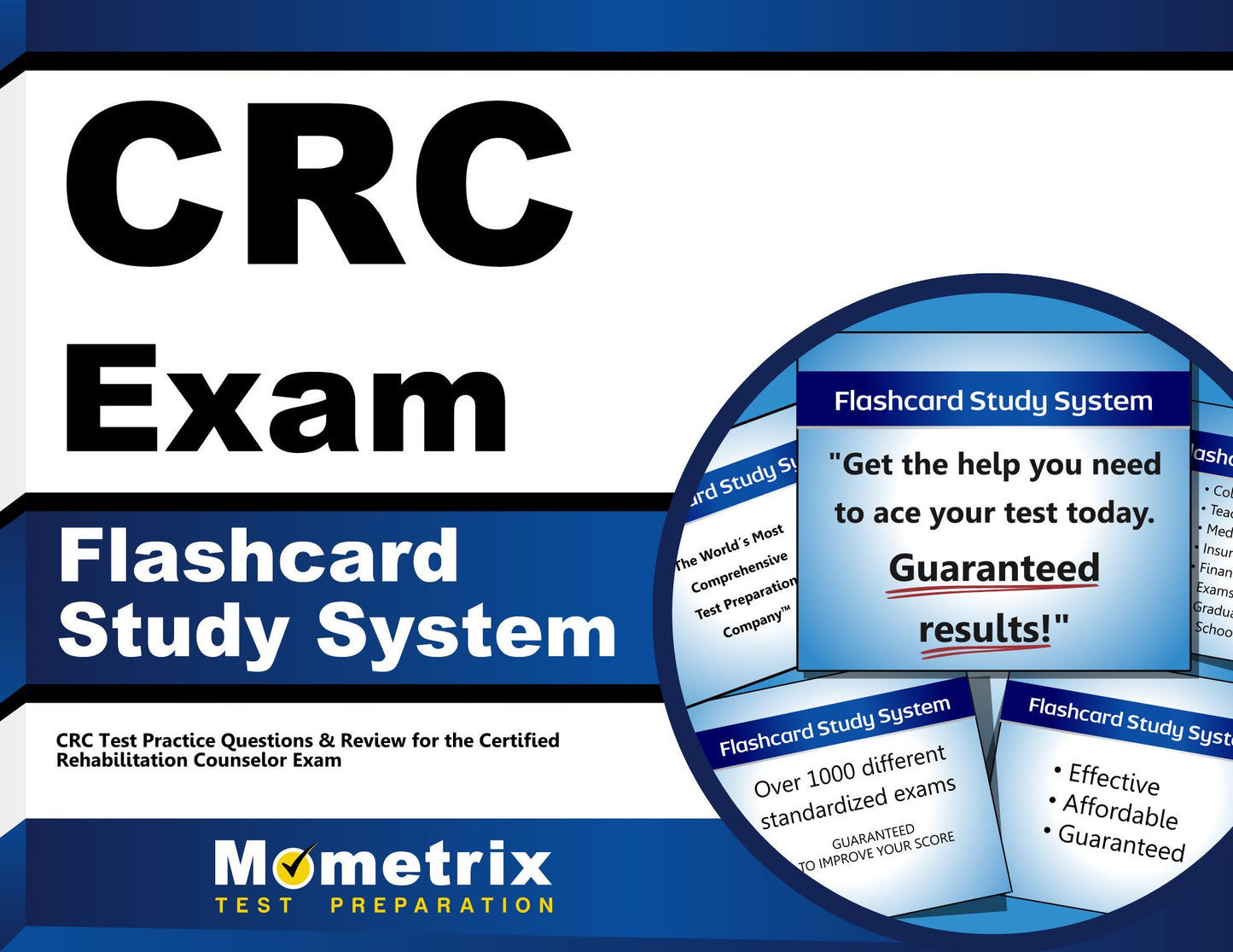 CRC Exam Flashcard Study System: CRC Test Practice Questions & Review for the Certified Rehabilitation Counselor Exam
