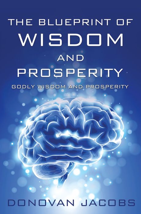 The blueprint of wisdom and prosperity